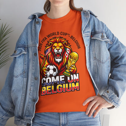 Belgium Soccer Fan Tee — “Come On Belgium” World Cup Lion Design